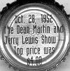 Oct.28, 1952 the Dean Martin and Jerry Lewis Show - Top price was $4.00