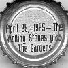 April 25, 1965 - The Rolling Stones play The Gardens