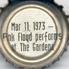 Mar 11, 1973 - Pink Floyd performs at The Gardens