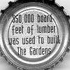 950,000 boardfeet of lumber was used to build The Gardens