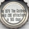 In 1978 The Gardens held 290 attractions in 365 days