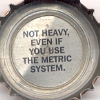 Not heavy, even if you use the metric system.